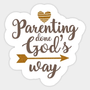 Christian Parenting – Raising Kids God’s Way Sticker